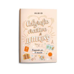 CUADERNO RUBIO LETTERING CALIGRAFIA CREATIVA VIAJANDO POR EL MUNDO